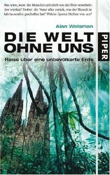 Die welt ohne uns reise - die, uns: