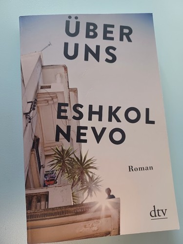 über uns eshkol nevo roman - eshkol, nevo,