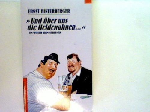 Und über uns - ", heldenahnen